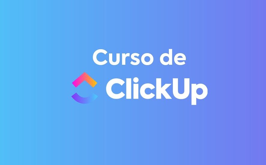 Curso de ClickUp